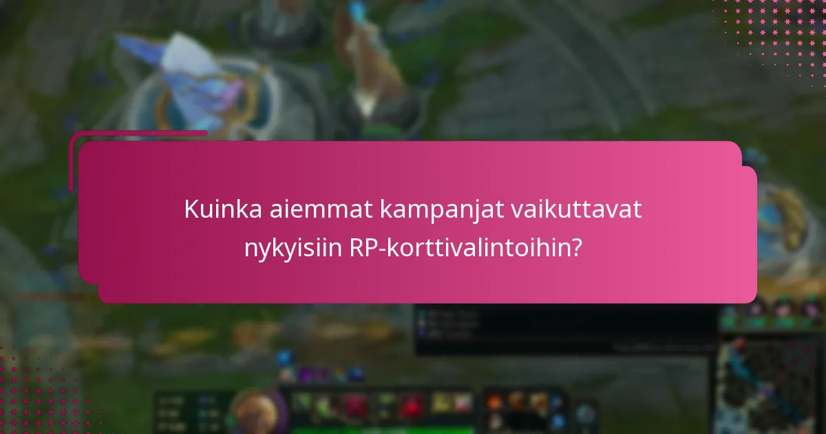 Mitkä RP-kortit ovat huomattavia?