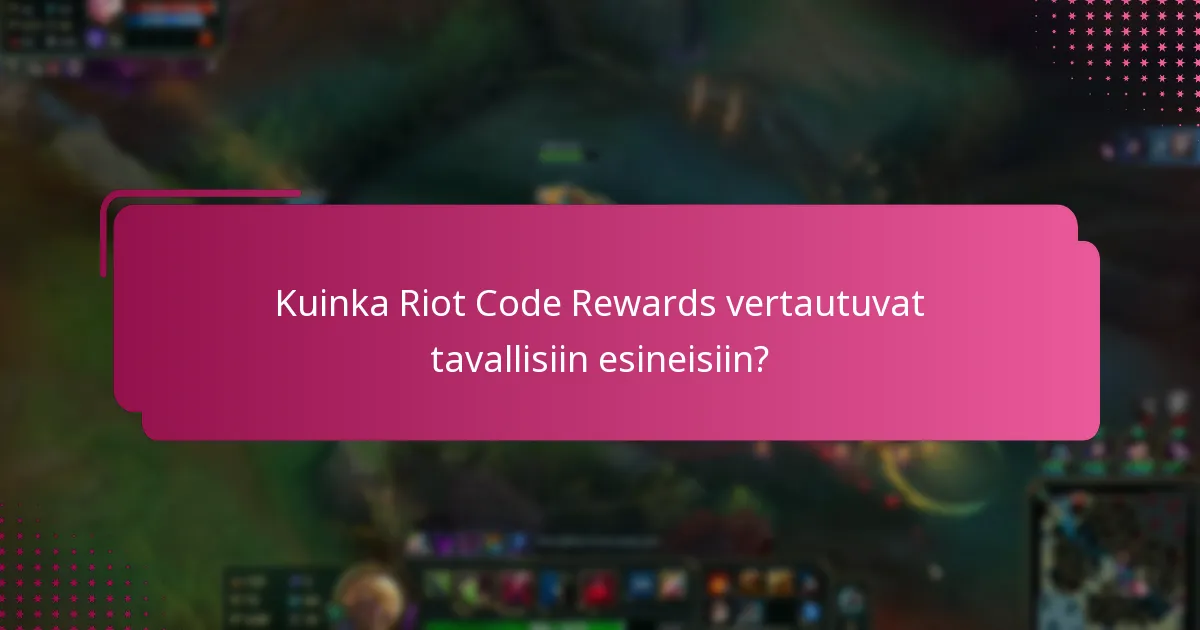 Mitkä eksklusiiviset esineet voidaan saada Riot-koodeilla?