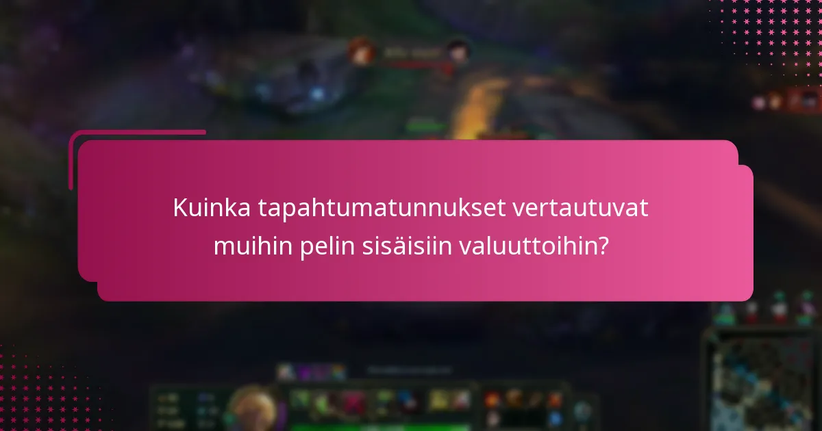Mitkä pelin sisäiset edut tapahtumatunnukset tarjoavat?