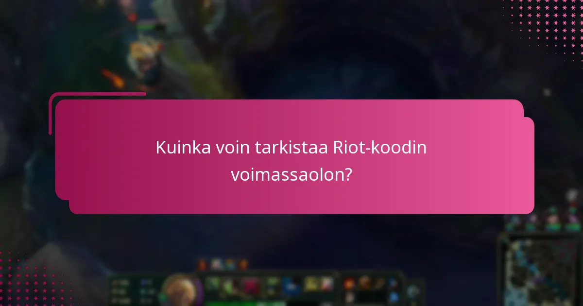 Mitkä ovat vanhentuneiden Riot-koodien uusimisvaihtoehdot?