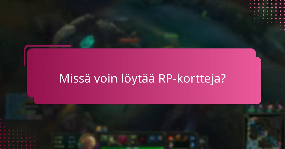 Mitkä ovat RP-korttien viralliset lähteet?