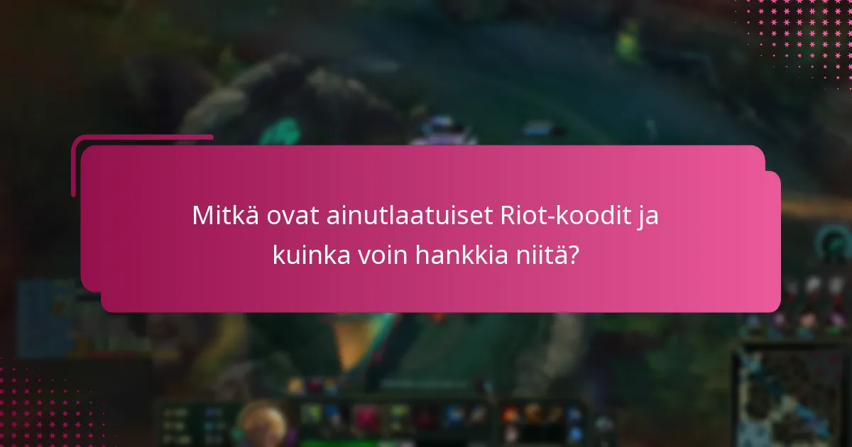 Kuinka lunastan Riot-koodit?