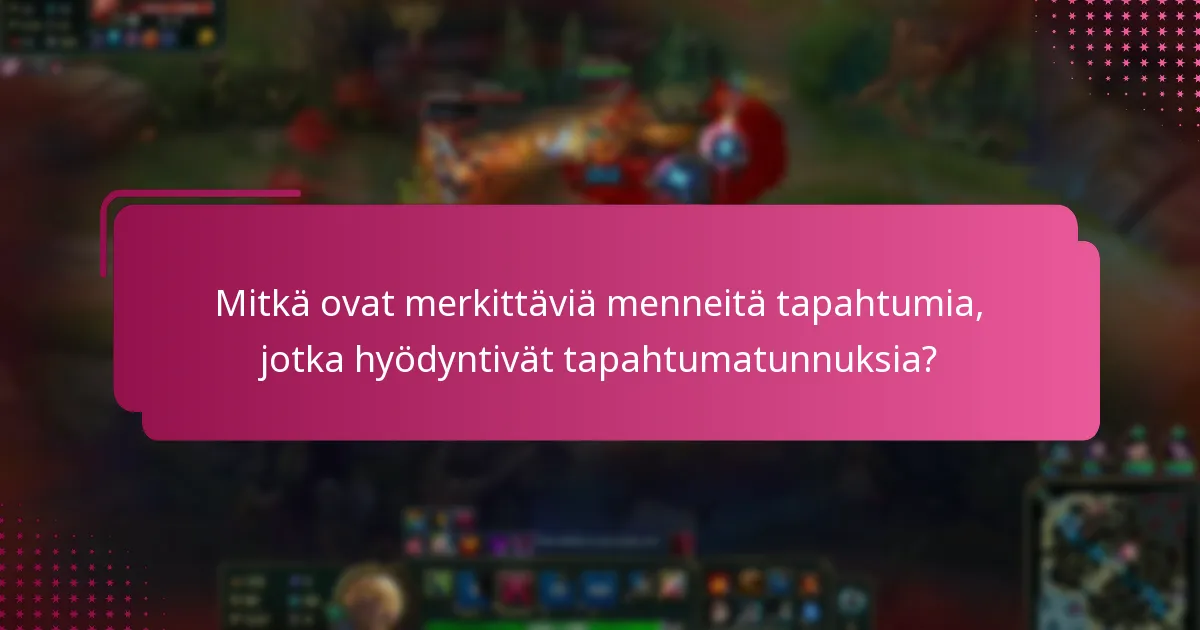 Mitkä tapahtumatunnukset ovat saaneet tunnustusta yhteisössä?