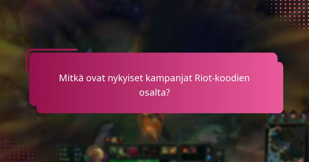 Kuinka Riot-koodit vertautuvat muihin pelin sisäisiin valuuttoihin?