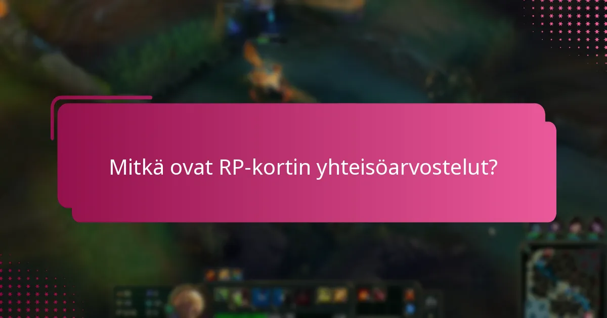 Kuinka RP-kortti vertautuu samankaltaisiin tuotteisiin?