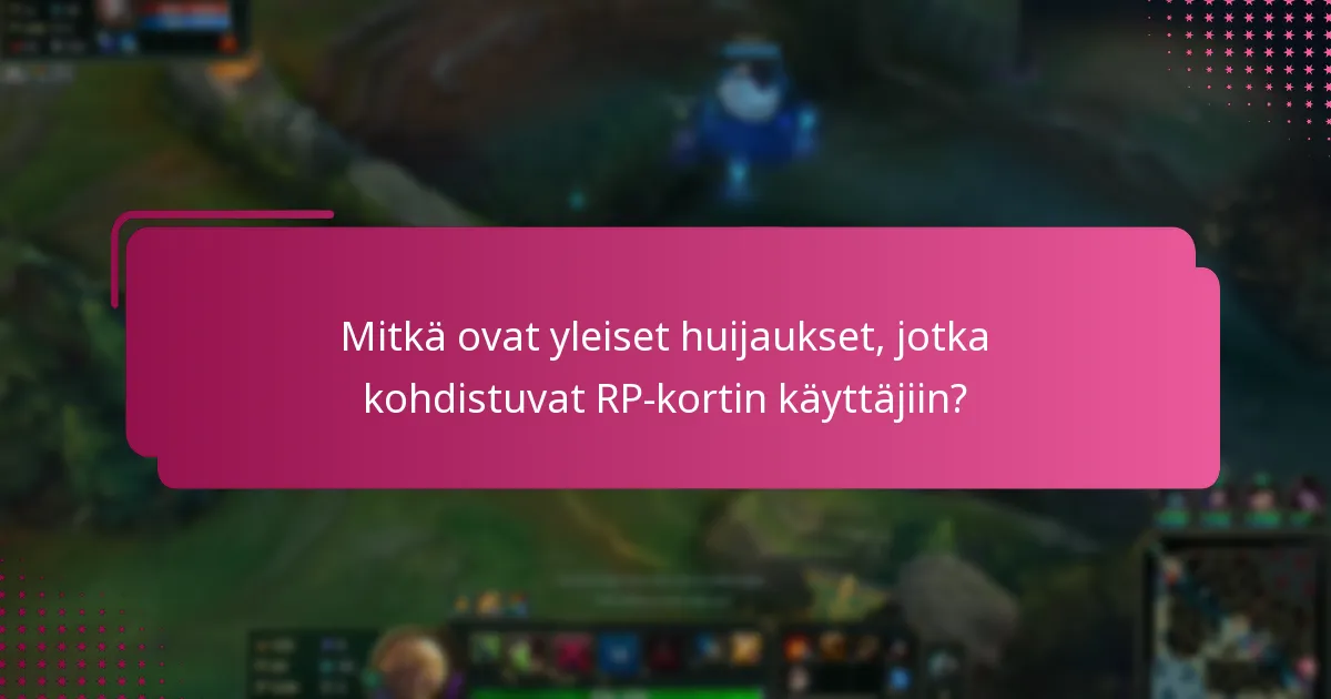 Mitkä toimenpiteet voivat suojata RP-kortteihin liittyviä tilejä?